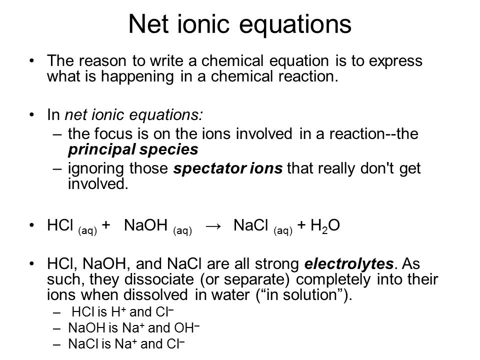 Write a net ionic equation for the reaction of naoh with hoac